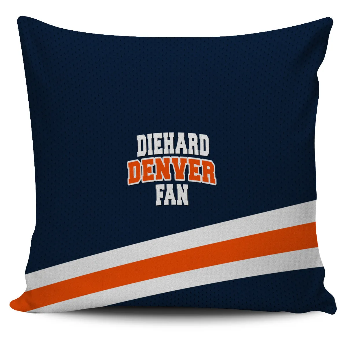 Diehard Denver Fan Sports Pillowcase