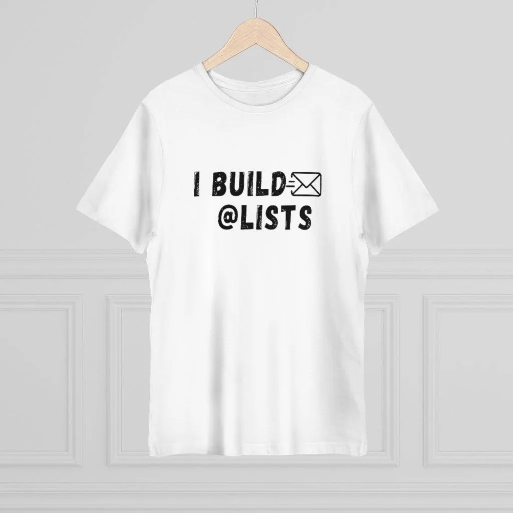 I Build Lists Unisex Deluxe T-shirt