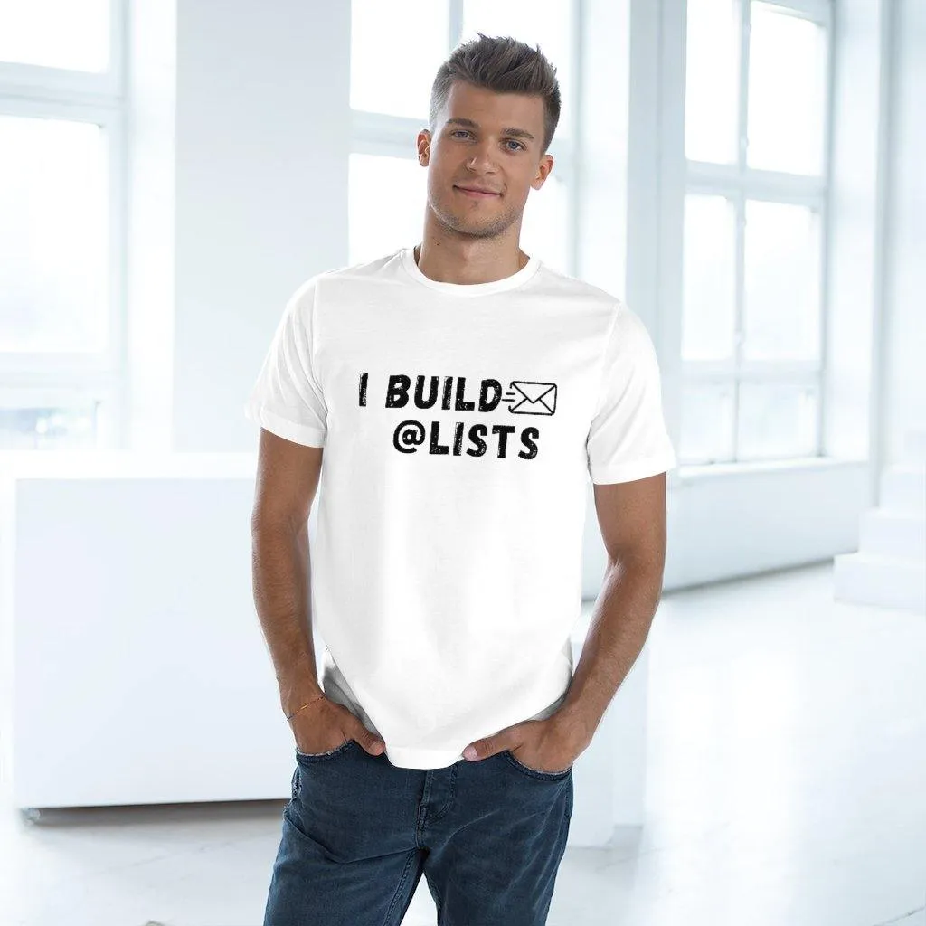 I Build Lists Unisex Deluxe T-shirt